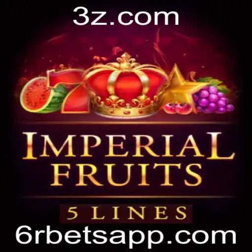 Descubra o Universo de ImperialFruits5 e a Estratégia de Apostas com 6r bet